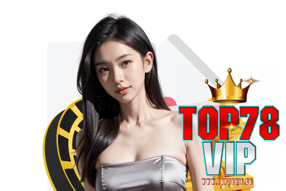 top78vip สล็อต